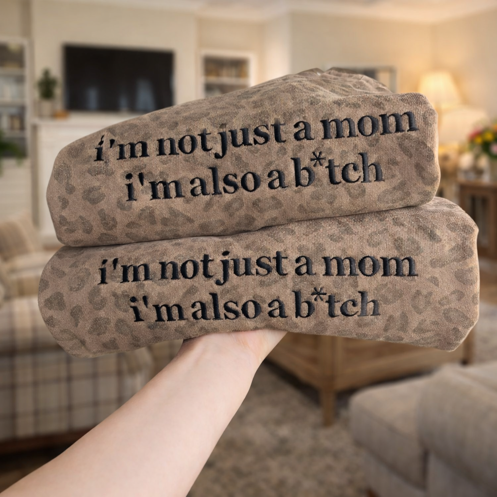 I'm not just a mom Leopard Embroidered Sweatshirt