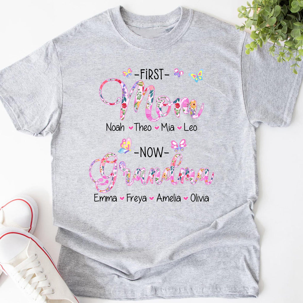 First Mom Now Grandma Custom Shirt